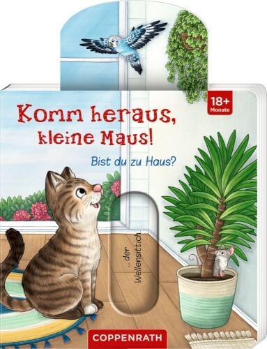 Coppenrath 64263 Komm heraus, kleine Maus!: Bist du zu Haus?