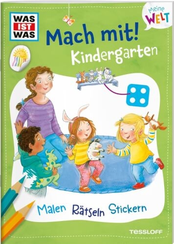 Tessloff 378864370 WAS IST WAS Meine Welt Mach mit! Kindergarten