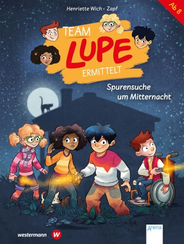 Arena Verlag 71678 Wich, Henriette/Zapf: TEAM LUPE ermittelt – Spurensuche um Mitternacht (2)