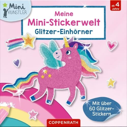 Coppenrath 95124 Meine Mini-Stickerwelt: Glitzer-Einhörner (Mini-Künstler)