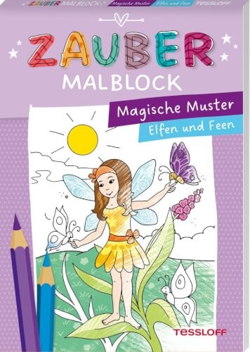 Tessloff 378864551 Zaubermalblock. Magische Muster. Elfen und Feen