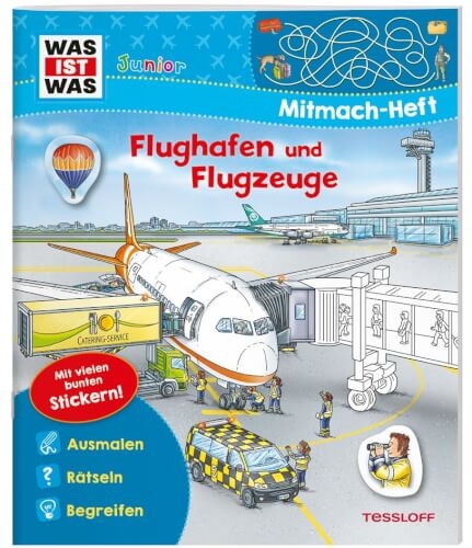 Tessloff 378867583 WAS IST WAS Junior Mitmach-Heft Flughafen und Flugzeuge