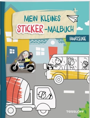 Tessloff 378864683 Mein kleines Sticker-Malbuch. Fahrzeuge