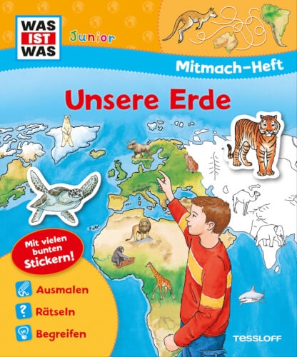 Tessloff WAS IST WAS Mitmach-Heft Unsere Erde, Taschenbuch, 24 Seiten, ab 5 Jahren