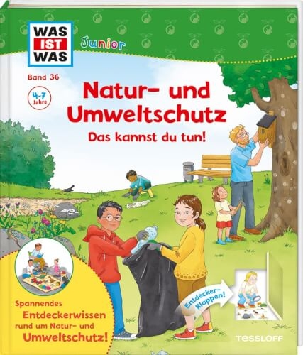 Tessloff 378867736 WAS IST WAS Junior Band 36 Natur- und Umweltschutz Das kannst du tun!