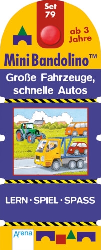 Arena - Mini Bandolino Set 79: Große Fahrzeuge, schnelle Autos, Pappe, 12 Seiten, ab 3-6 Jahren