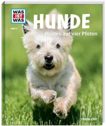 Tessloff 378862039 WAS IST WAS Band 11 Hunde. Helden auf vier Pfoten