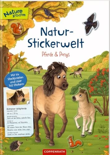 Coppenrath 64129 Natur-Stickerwelt: Pferde und Ponys (Nature Zoom)