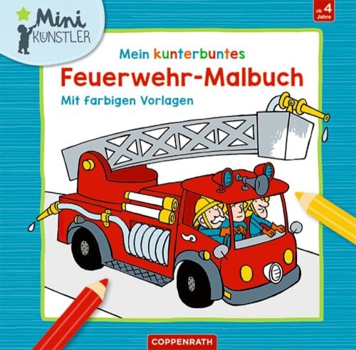 Coppenrath 63499 Mein kunterbuntes Feuerwehr-Malbuch (Mini-Künstler)